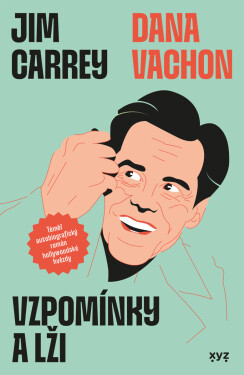 Vzpomínky a lži - Jim Carrey