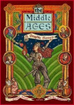 The Middle Ages : A Graphic History - Eleonor Janega