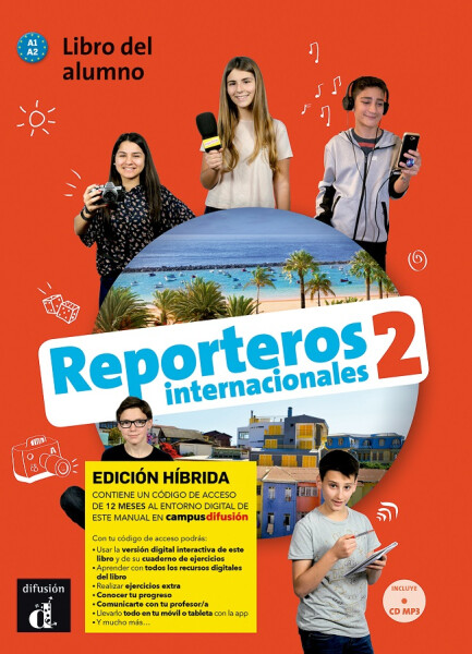 Reporteros internacionales 2 (A1-A2) - Edición híbrida Libro del alumno + Campus (12 meses)