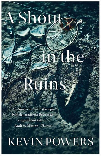 Shout in the Ruins Kevin Powers