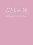 Zastaveni - Alžběta Johanka Petrová