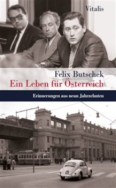 Ein Leben für Österreich Felix Butschek