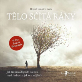 Tělo sčítá rány - Bessel van der Kolk - audiokniha