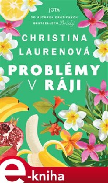 Problémy v ráji - Christina Laurenová e-kniha