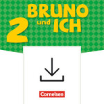 Bruno und ich · Deutsch für Kinder Band 2 Handreichungen zum Unterricht als Download