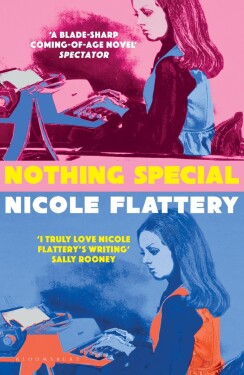 Nothing Special, Nicole Flattery