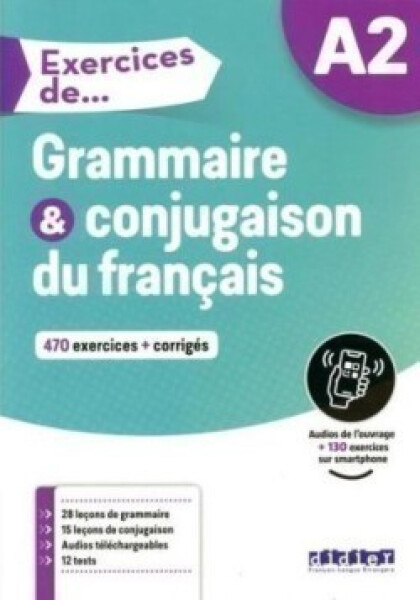 Exercices de grammaire et conjugaison A2 - Fafa, Clémence; Loiseau Yves
