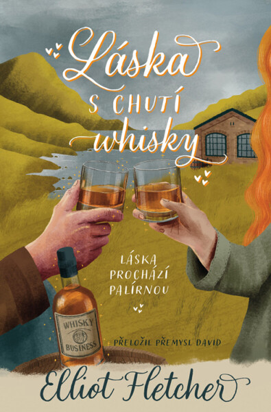 Láska s chutí whisky - Elliot Fletcher