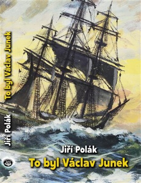 To byl Václav Junek