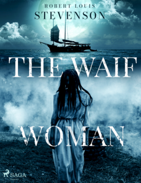 The Waif Woman - Robert Louis Stevenson - e-kniha