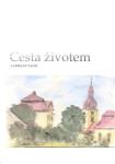 Cesta životem - Ladislav Valík