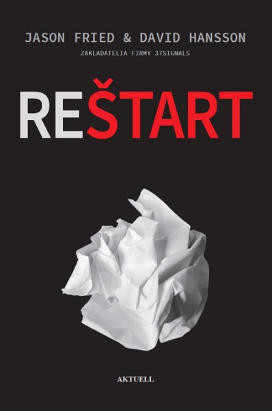 Reštart - Jason Fried