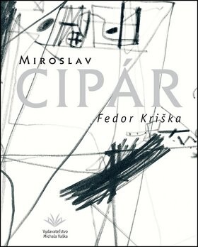 Miroslav Cipár Fedor Kriska