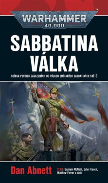 Warhammer 40 000 Sabbatina válka - Dan Abnett