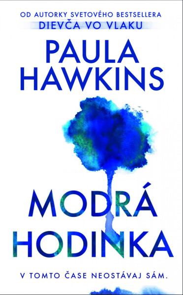 Modrá hodinka - Paula Hawkins