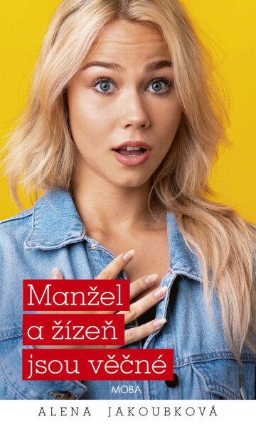Manžel a žízeň jsou věčné - Alena Jakoubková