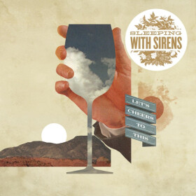 Let´s Cheers To This - CD - With Sirens Sleeping