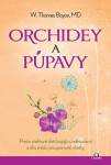 Orchidey a púpavy - W. Thomas Boyce