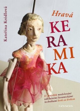 Hravá keramika - Kateřina Krédlová - e-kniha