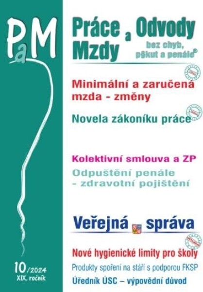 10/2024 Změny minimální zaručené mzdě práce práce