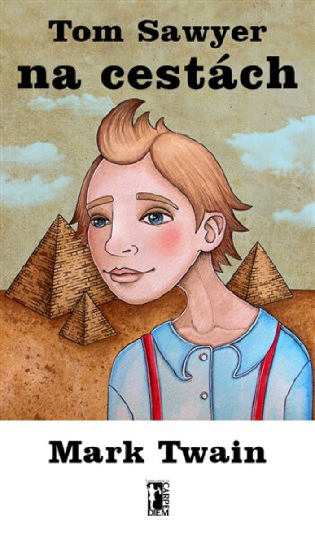 Tom Sawyer na cestách, Mark Twain