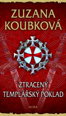 Ztracený templářský poklad - Zuzana Koubková