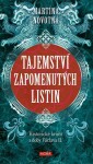 Tajemství zapomenutých listin - Historický román z doby Václava II. - Martina Novotná