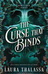 The Curse That Binds - Laura Thalassa
