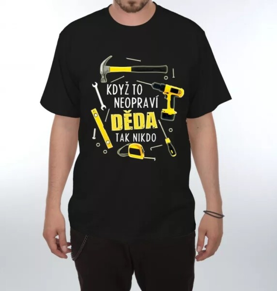 Divja Tričko - Když to neopraví děda Velikost: L