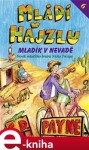 Mládí v hajzlu VI. - Mladík v Nevadě. Deník mladšího bratra Nicka Twispa - C. D. Payne e-kniha