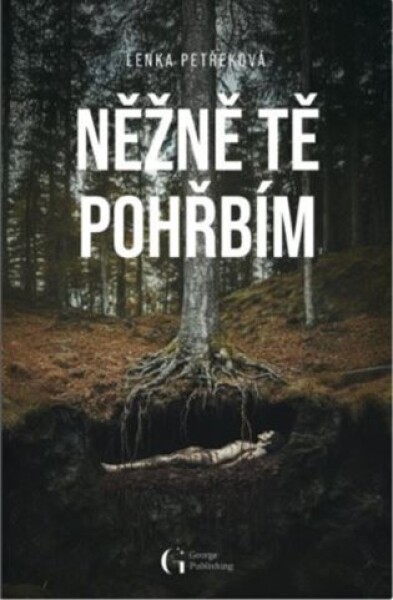 Něžně tě pohřbím