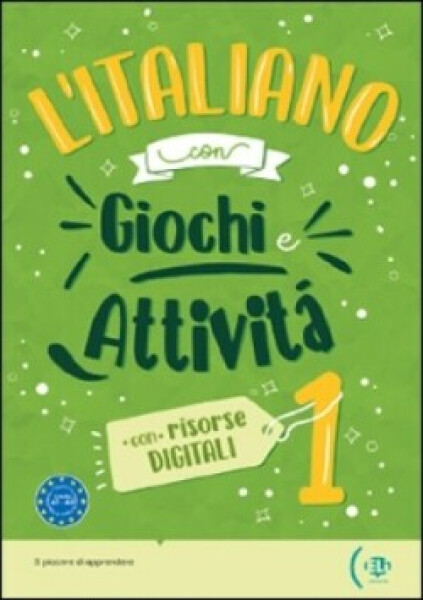 L´italiano con Giochi e Attivita A1-A2 - Federica Colombo