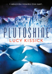 Plutoshine - Lucy Kissick - e-kniha