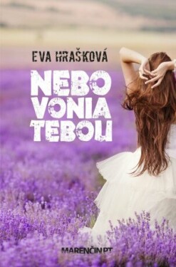 Nebo vonia tebou - Eva Hrašková - e-kniha