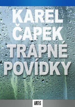 Trapné povídky - Karel Čapek - e-kniha