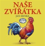 Naše zvířátka Jan Henke