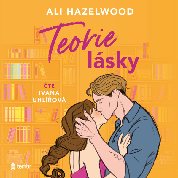 Teorie lásky - Ali Hazelwood - audiokniha