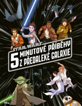 Star Wars - 5minutové příběhy z předaleké galaxie - e-kniha