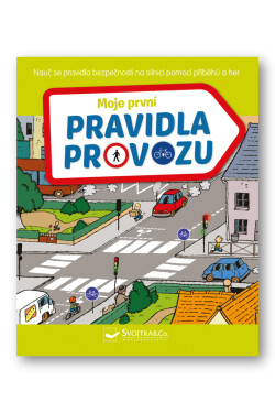 Moje první pravidla provozu - Sophie Fournier