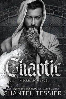 Chaotic - Shantel Tessier