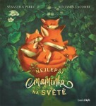 Nejlepší maminka na světě - Sébastien Perez, Benjamin Lacombe - e-kniha