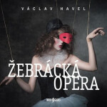 Žebrácká opera - John Gay - audiokniha
