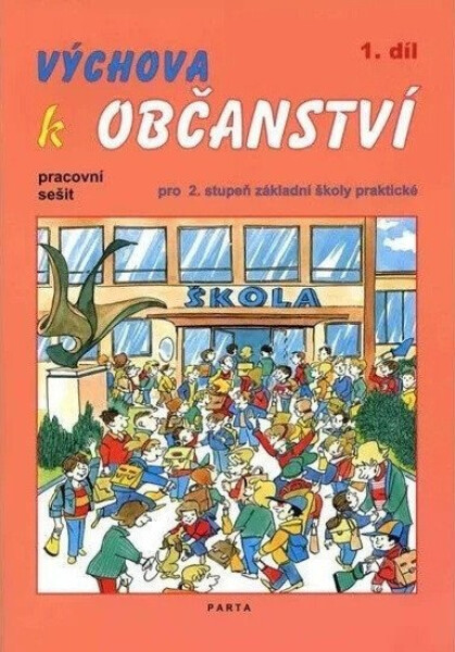 Výchova k občanství 2.stupeň/1.díl pracovní sešit, 2. vydání - Stanislava Borejová