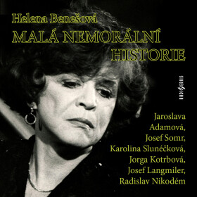 Malá nemorální historie - Helena Benešová - audiokniha