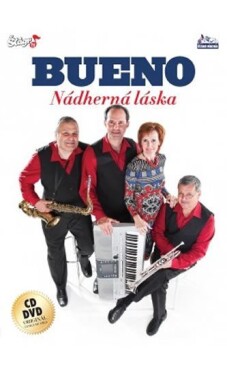 Bueno – Nádherná láska - CD+DVD