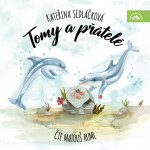 Tomy a přátelé - Kateřina Sedláčková