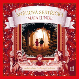 Sněhová sestřička - Maja Lunde - audiokniha