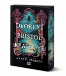 Dvoření Bristol Keatsové - Mary E. Pearsonová