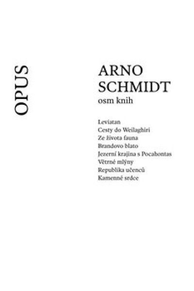Arno Schmidt Osm knih Arno Schmidt