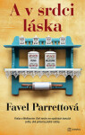 A v srdci láska - Favel Parrettová